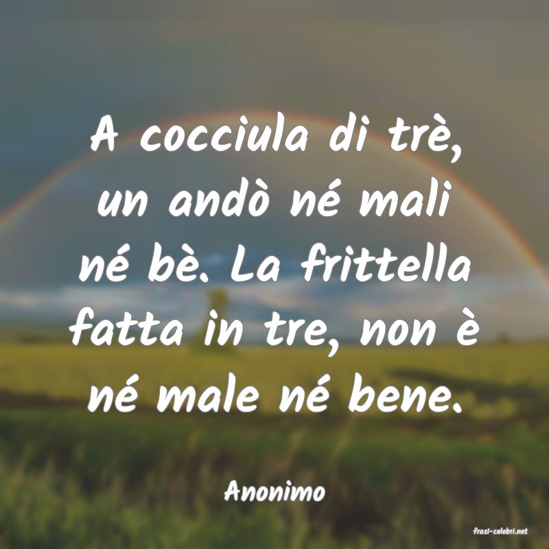frasi di Anonimo