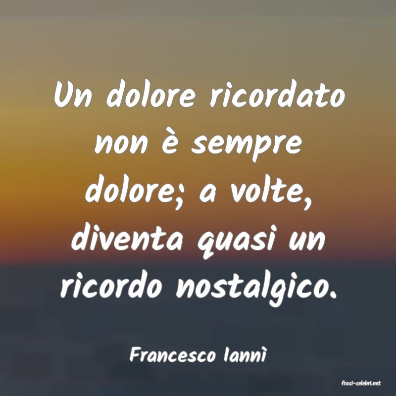 frasi di Francesco Iann