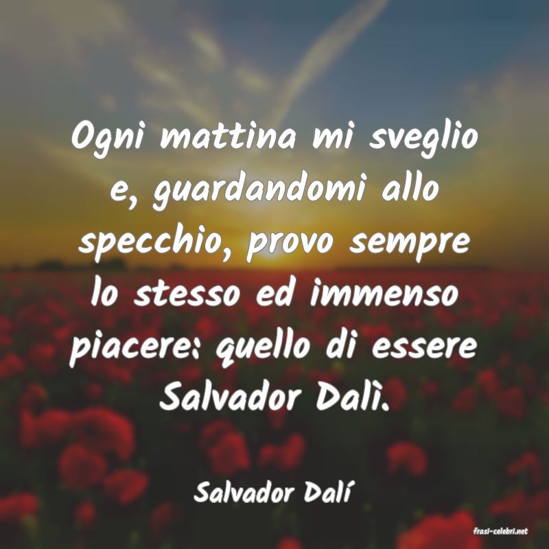 frasi di Salvador Dal�