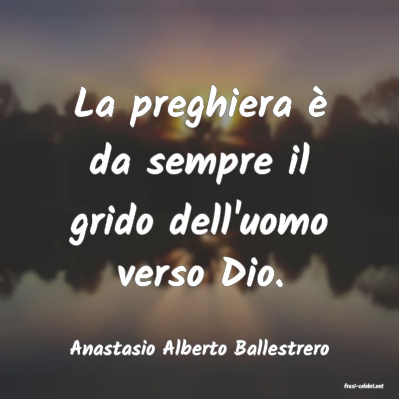 frasi di  Anastasio Alberto Ballestrero
