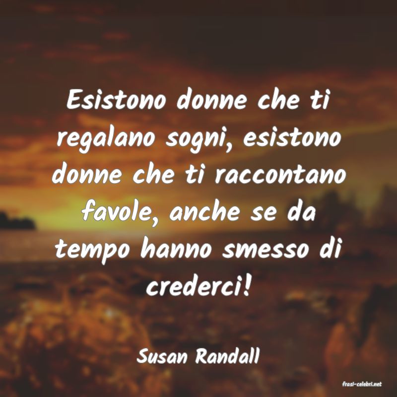 frasi di Susan Randall