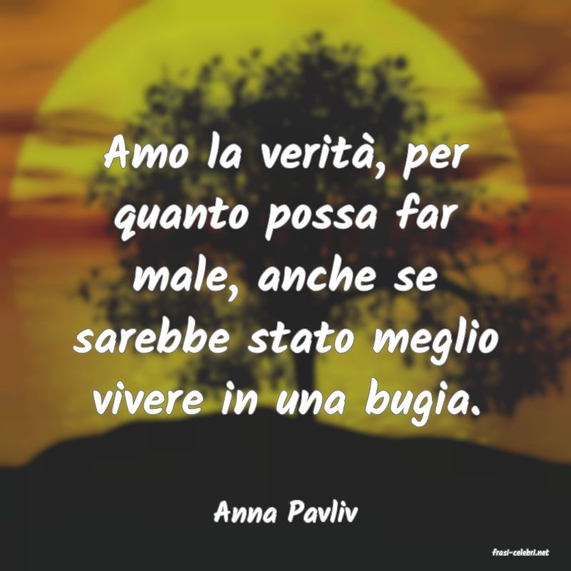 frasi di Anna Pavliv