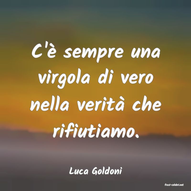 frasi di Luca Goldoni