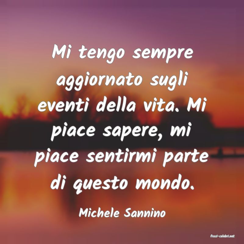 frasi di Michele Sannino