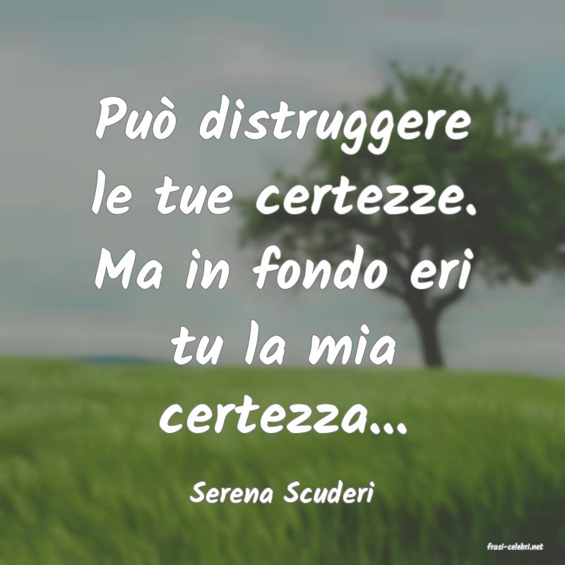 frasi di  Serena Scuderi
