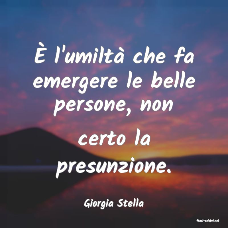 frasi di Giorgia Stella