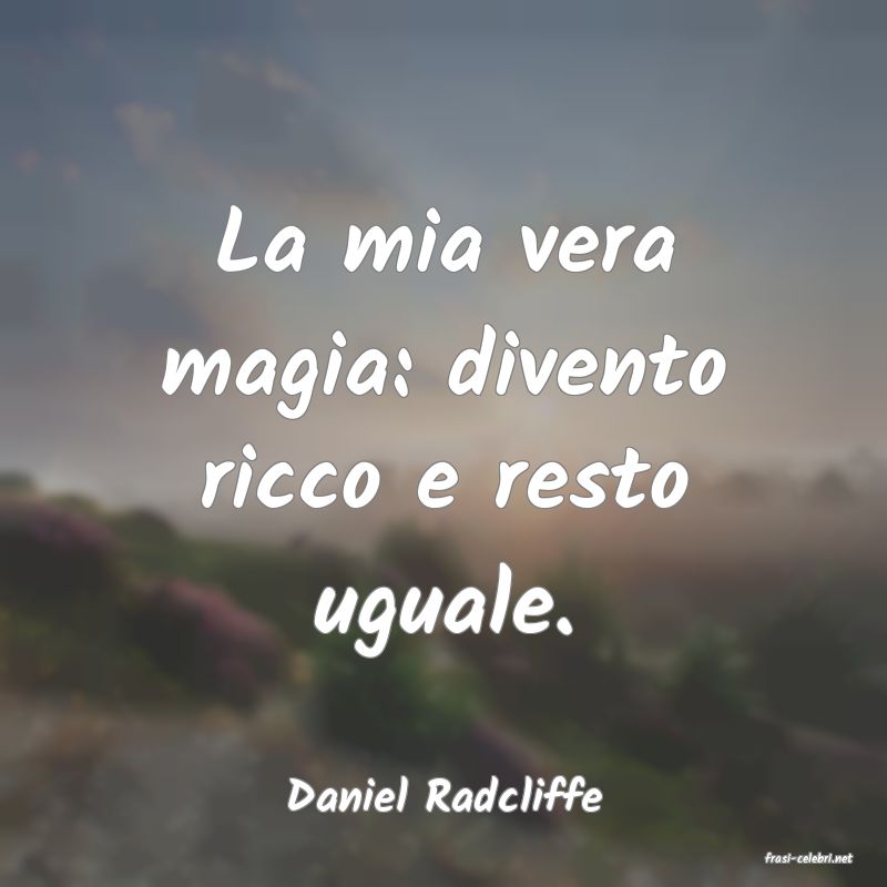 frasi di Daniel Radcliffe