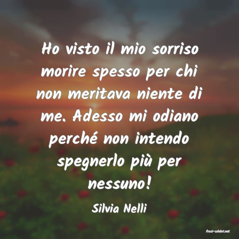 frasi di  Silvia Nelli
