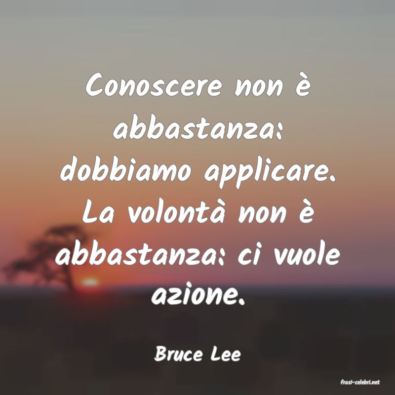 frasi di Bruce Lee