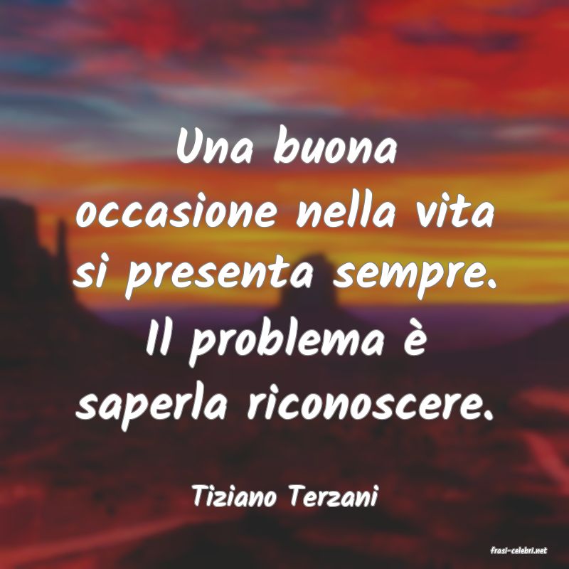 frasi di  Tiziano Terzani
