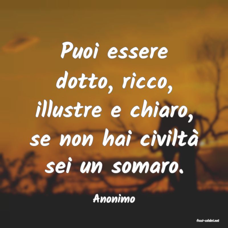 frasi di  Anonimo
