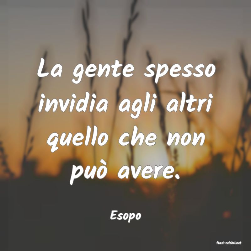 frasi di  Esopo
