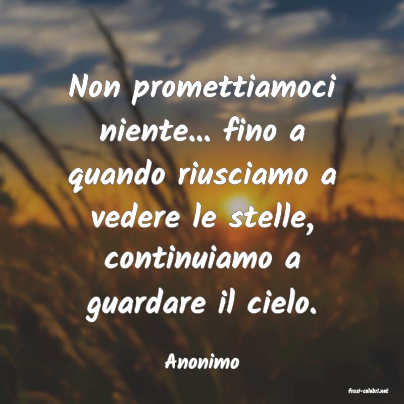 frasi di Anonimo