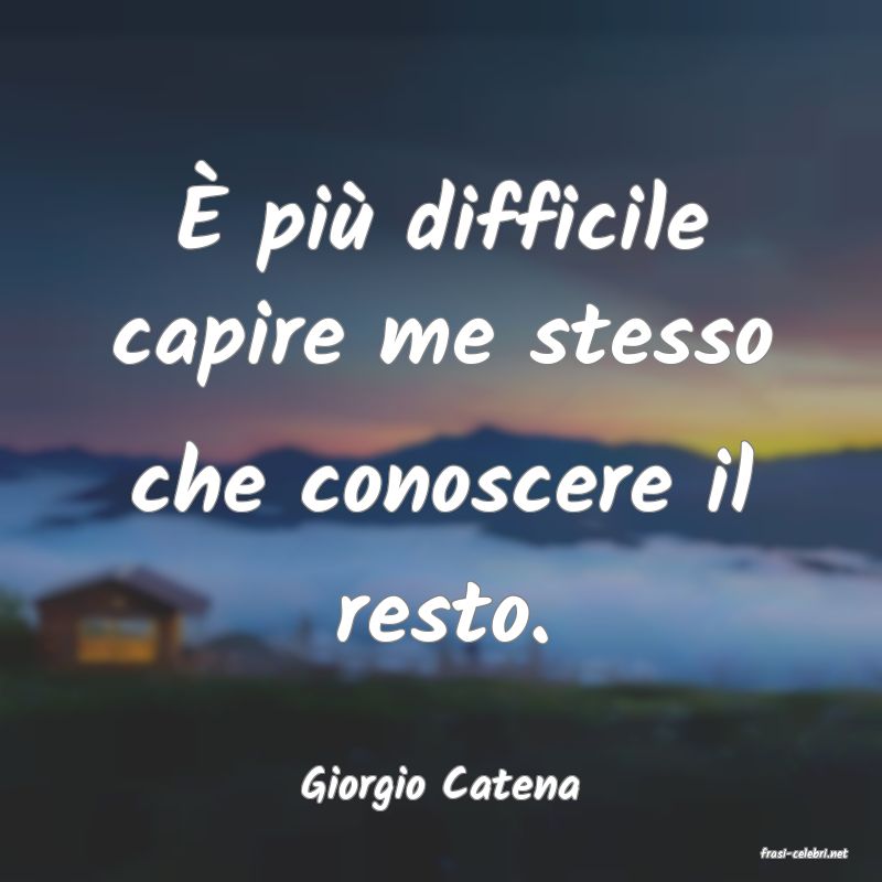 frasi di Giorgio Catena