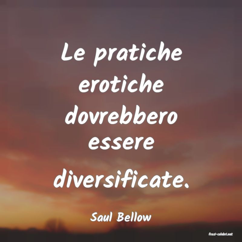 frasi di Saul Bellow