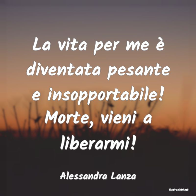 frasi di Alessandra Lanza