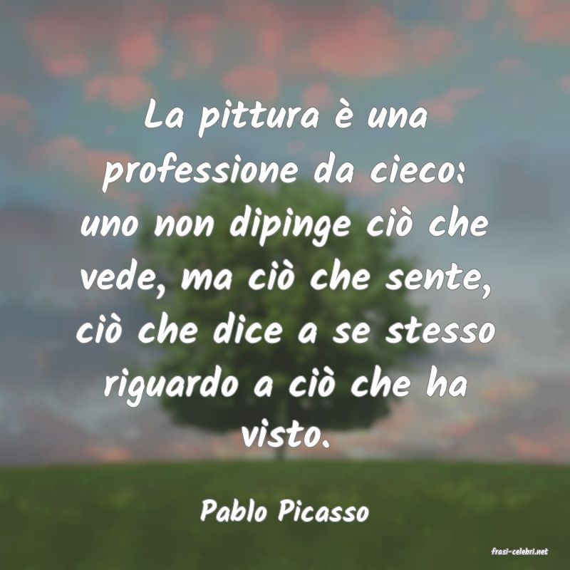 frasi di Pablo Picasso