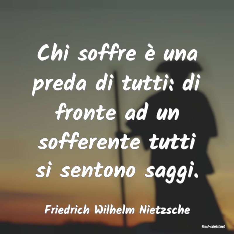 frasi di Friedrich Wilhelm Nietzsche