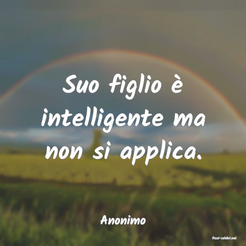 frasi di Anonimo