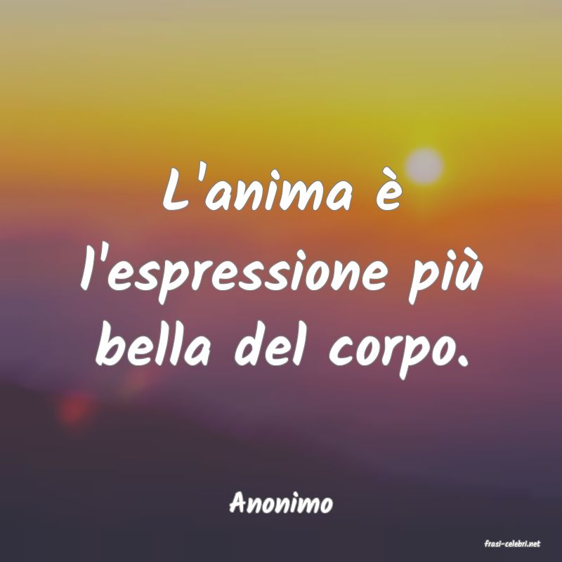frasi di Anonimo