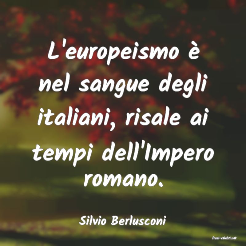 frasi di Silvio Berlusconi
