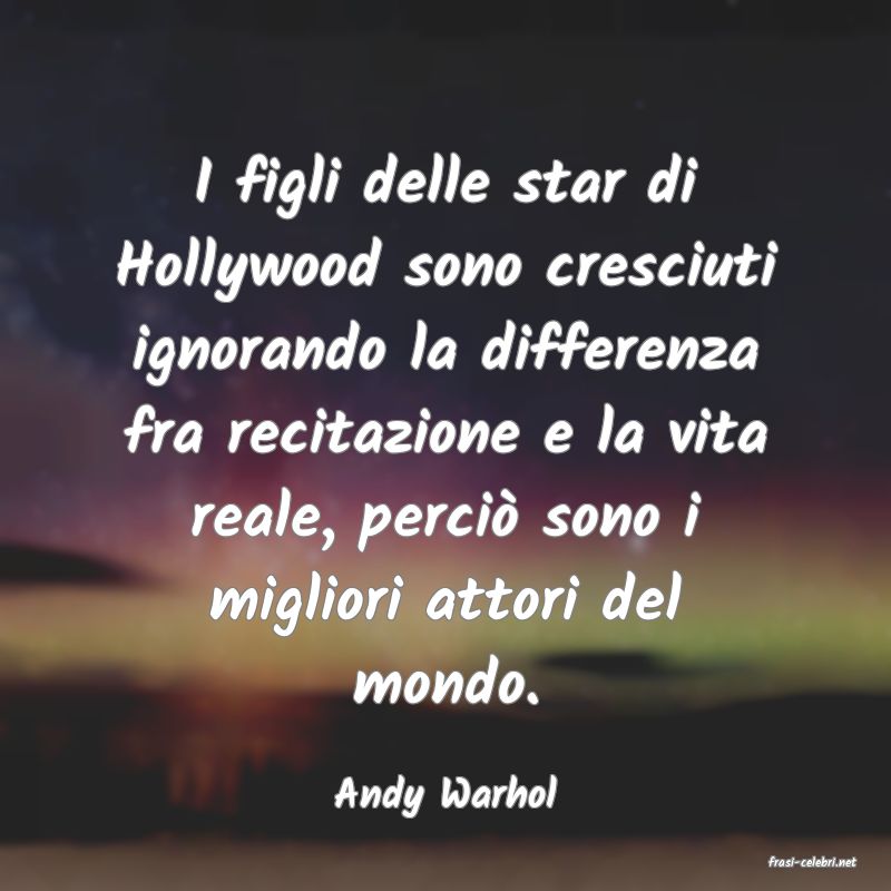 frasi di Andy Warhol