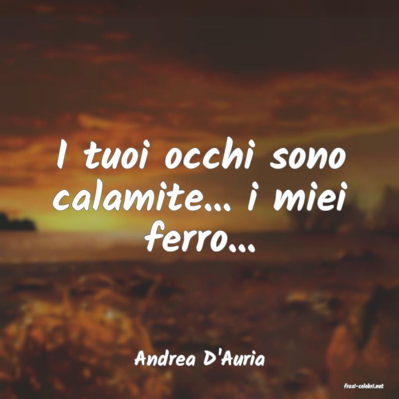 frasi di Andrea D'Auria