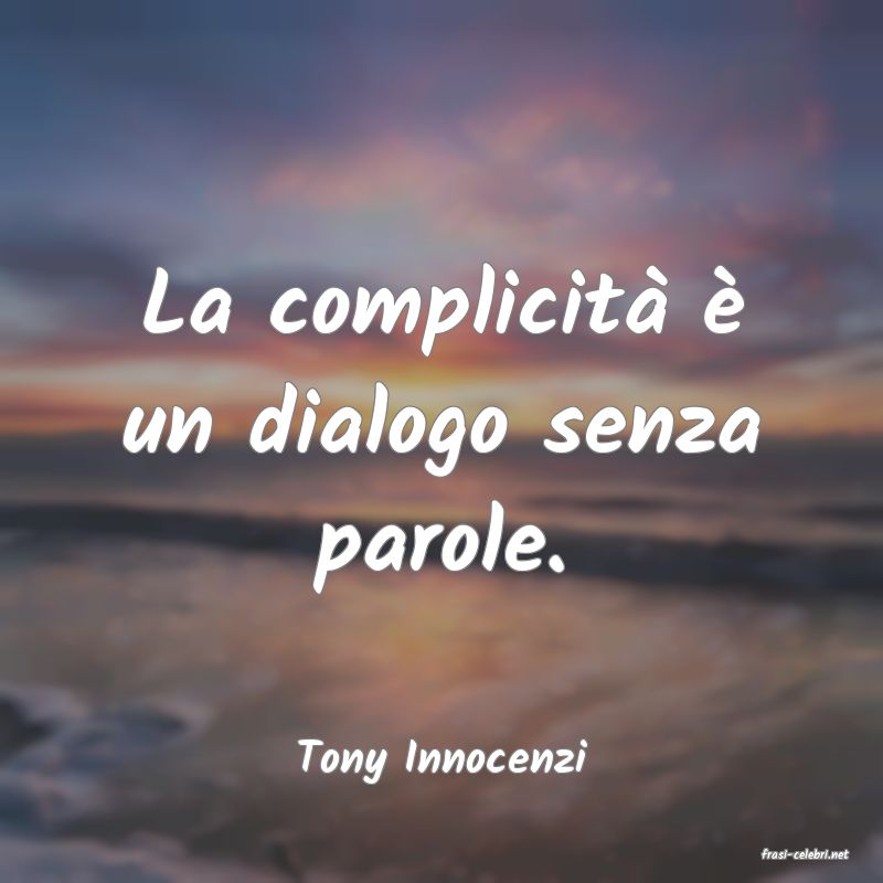frasi di  Tony Innocenzi
