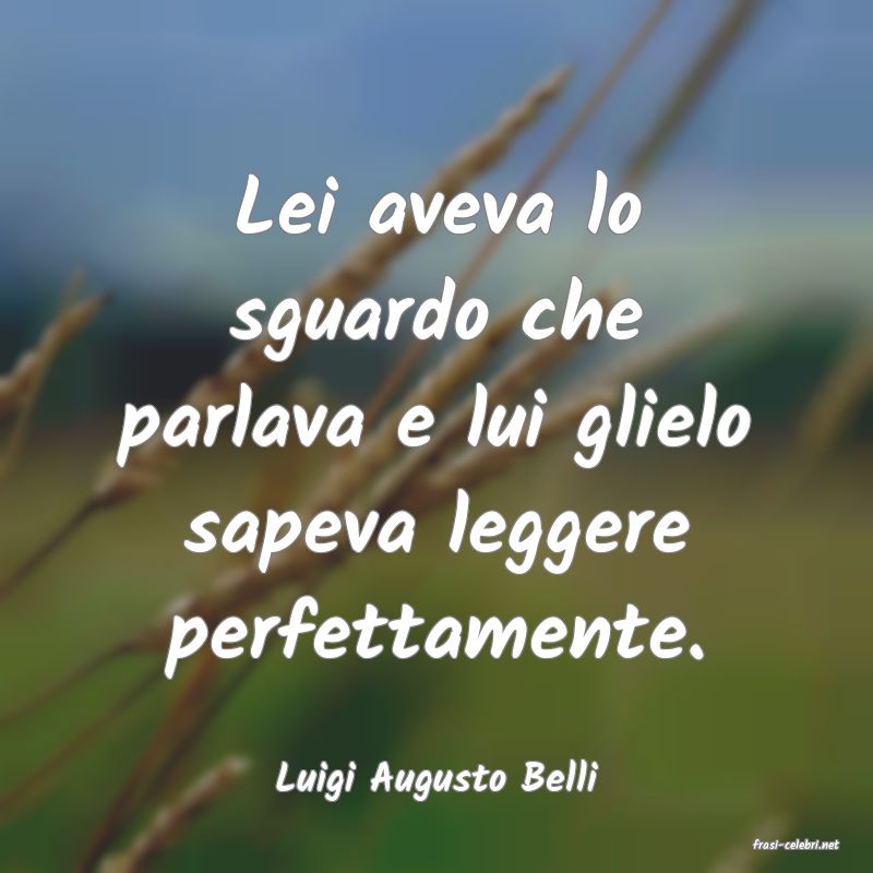 frasi di Luigi Augusto Belli