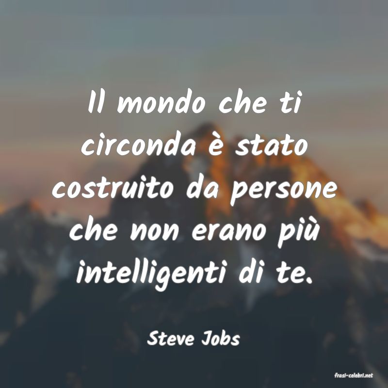 frasi di  Steve Jobs
