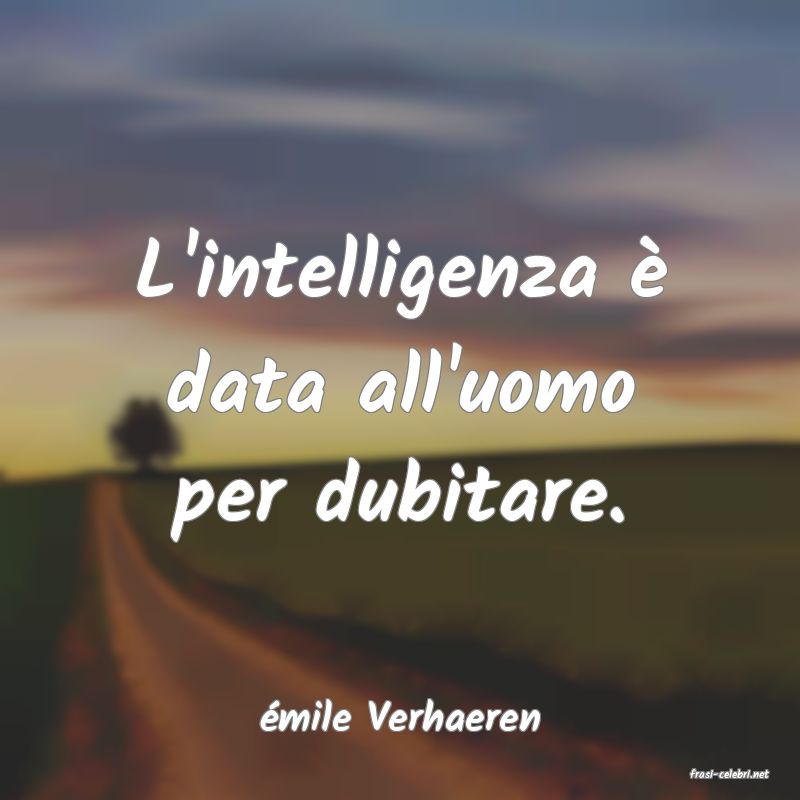 frasi di mile Verhaeren