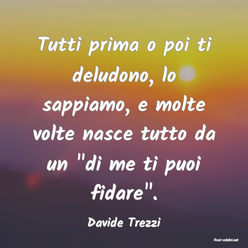 frasi di Davide Trezzi
