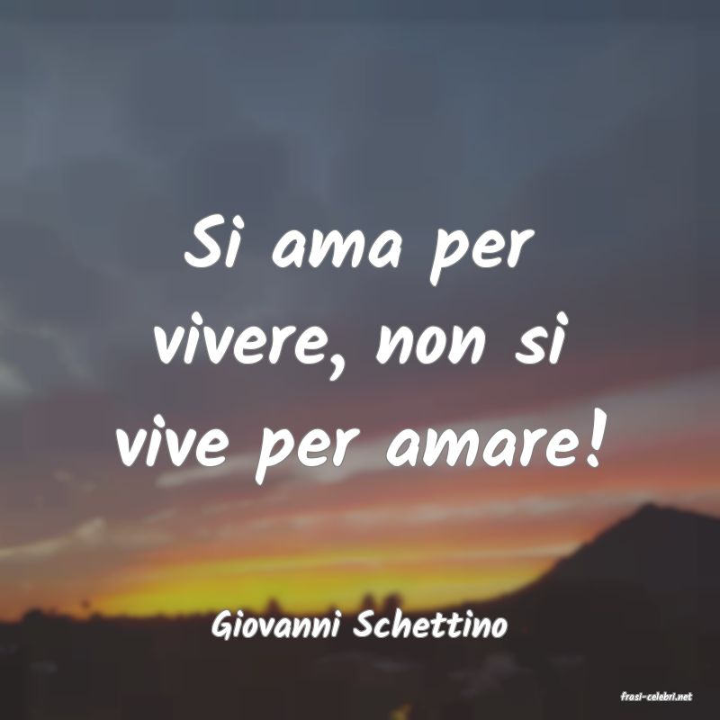 frasi di  Giovanni Schettino
