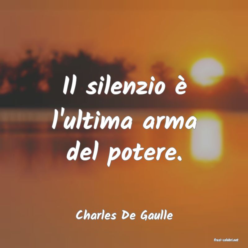 frasi di  Charles De Gaulle
