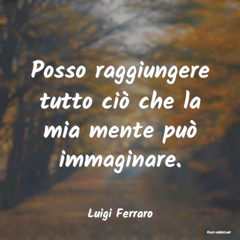 frasi di Luigi Ferraro