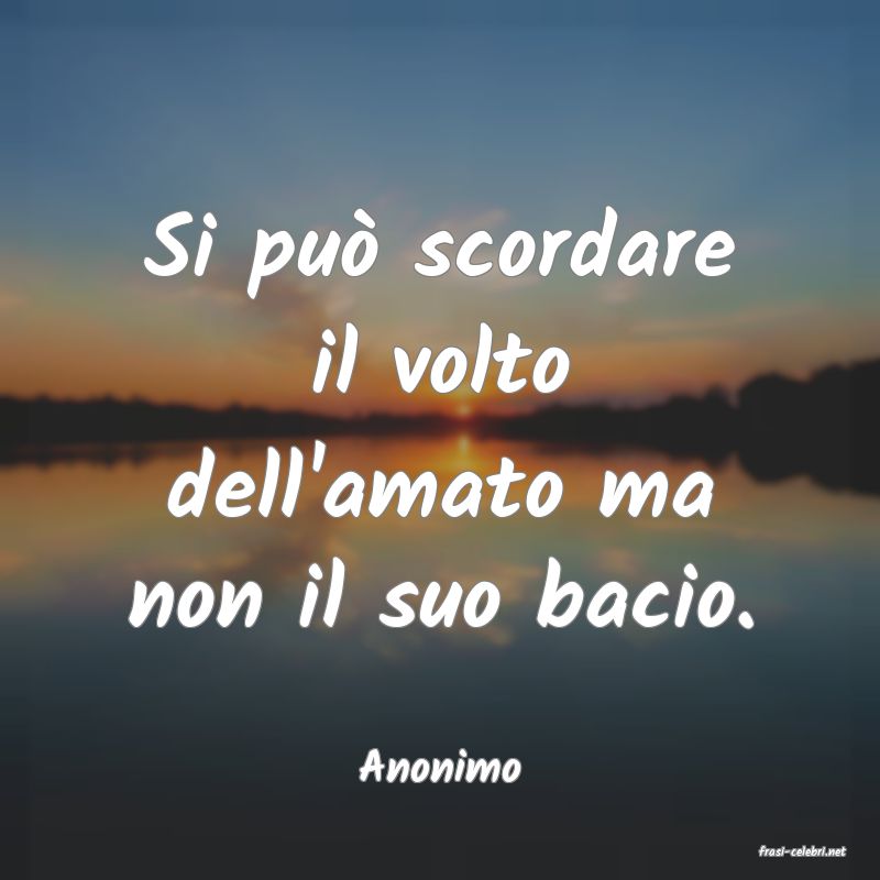 frasi di  Anonimo
