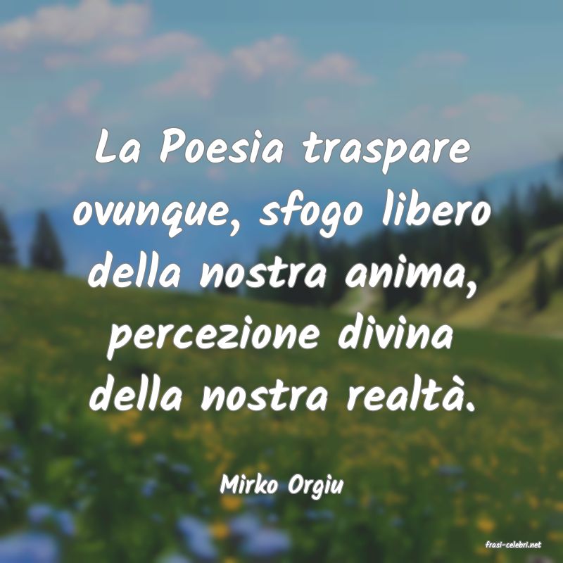 frasi di  Mirko Orgiu
