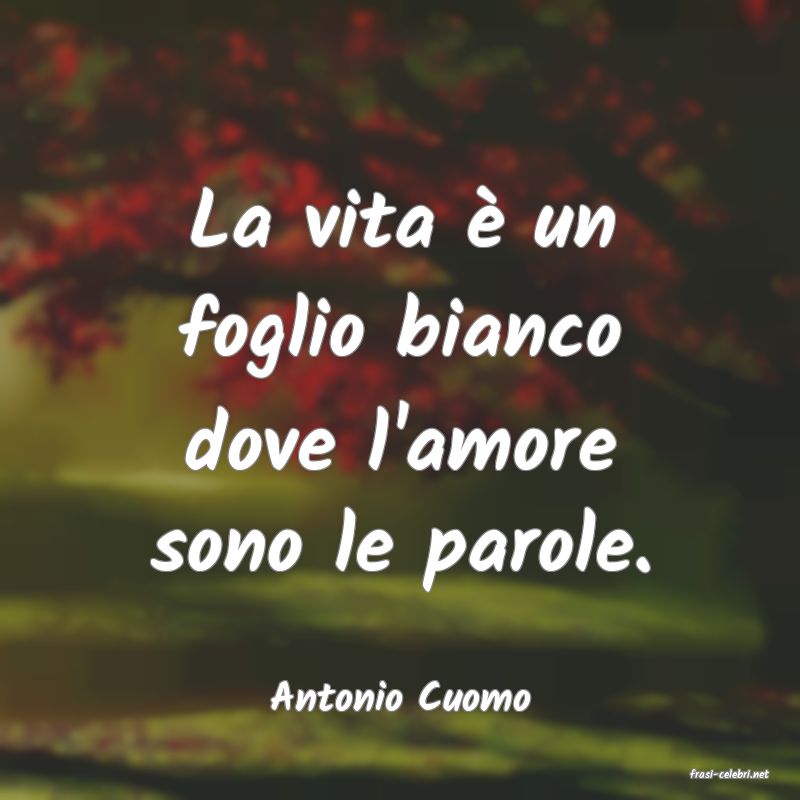 frasi di  Antonio Cuomo
