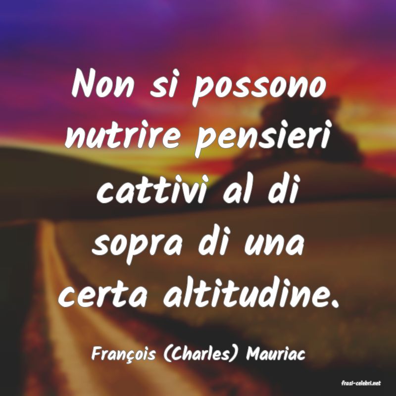 frasi di Franois (Charles) Mauriac