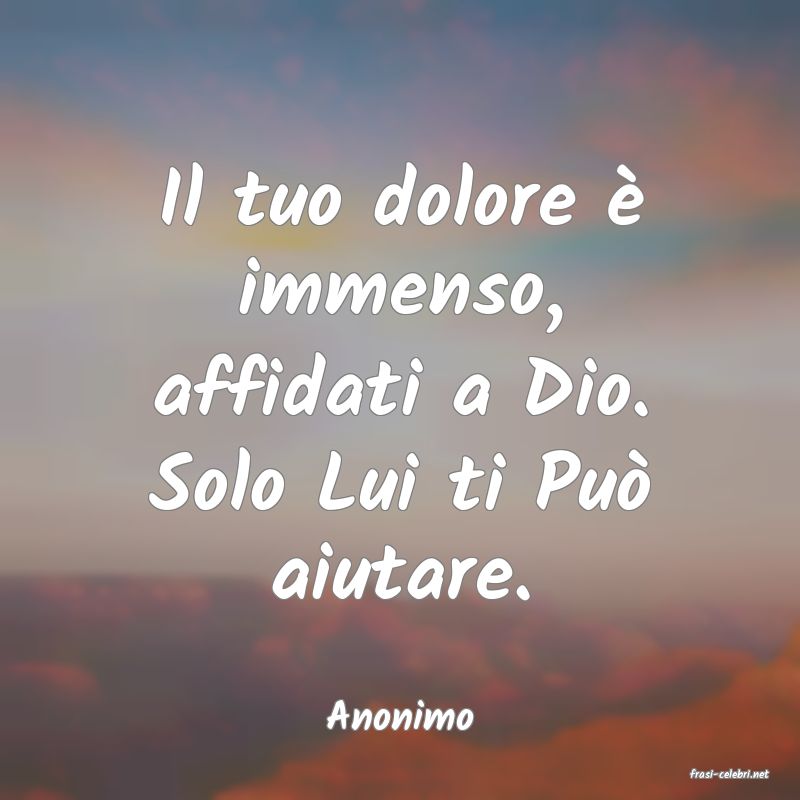 frasi di Anonimo