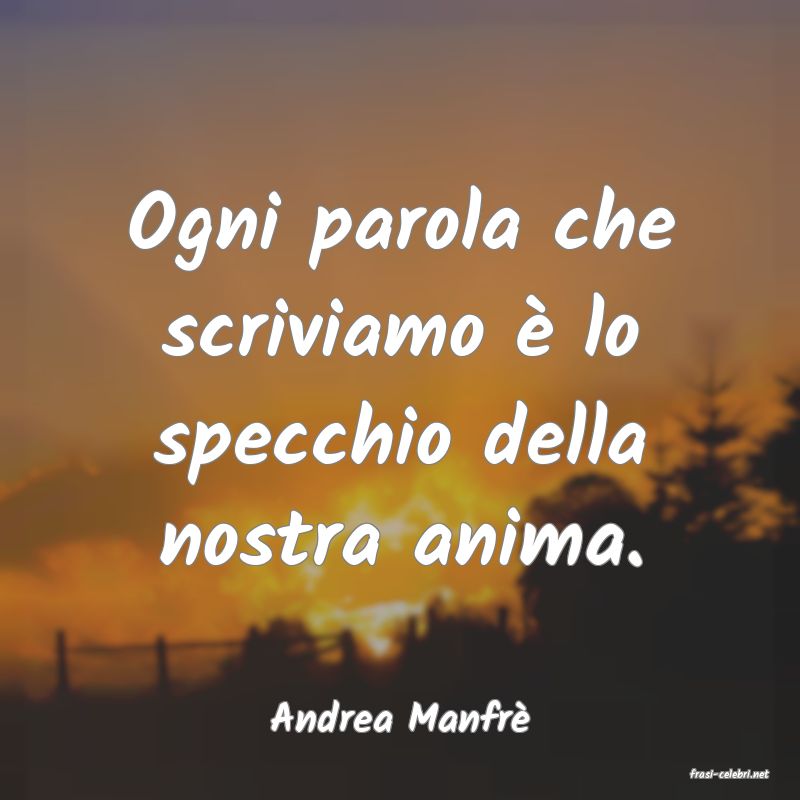 frasi di Andrea Manfr�