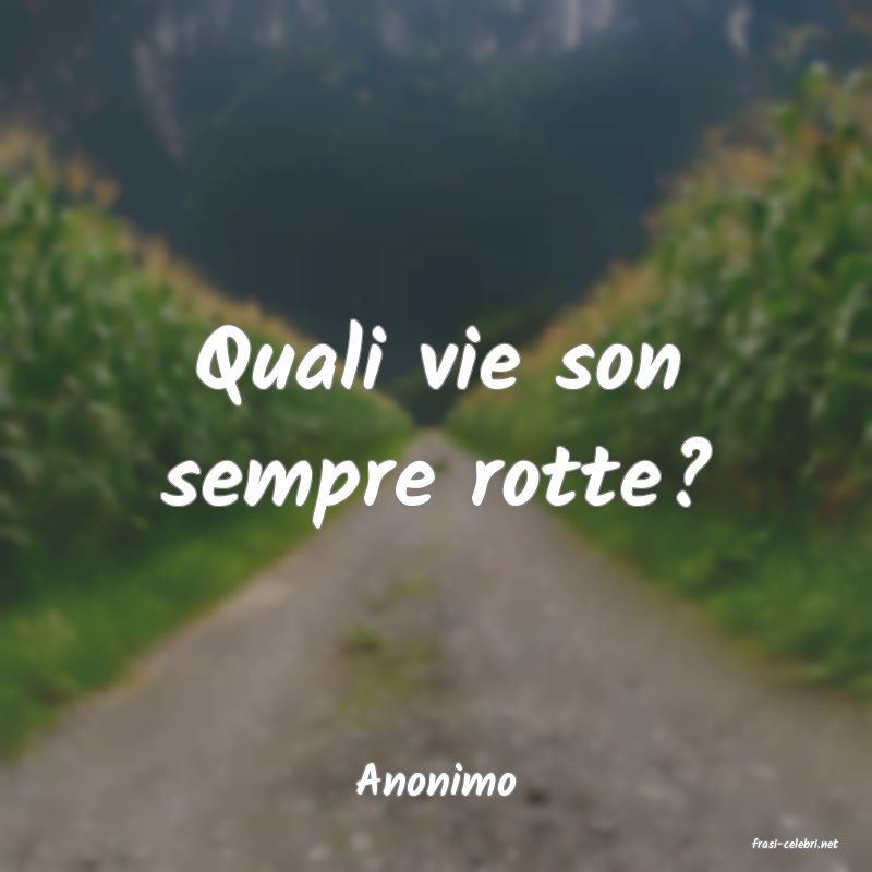 frasi di Anonimo