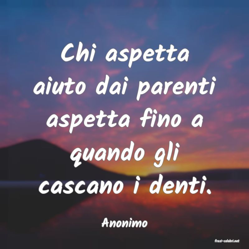 frasi di Anonimo