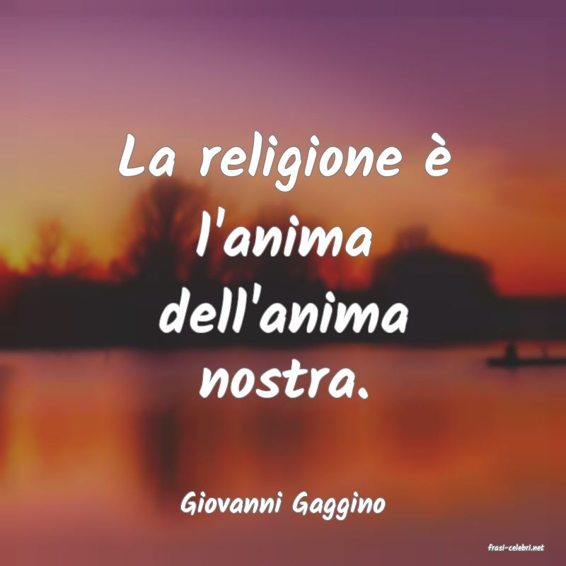 frasi di Giovanni Gaggino