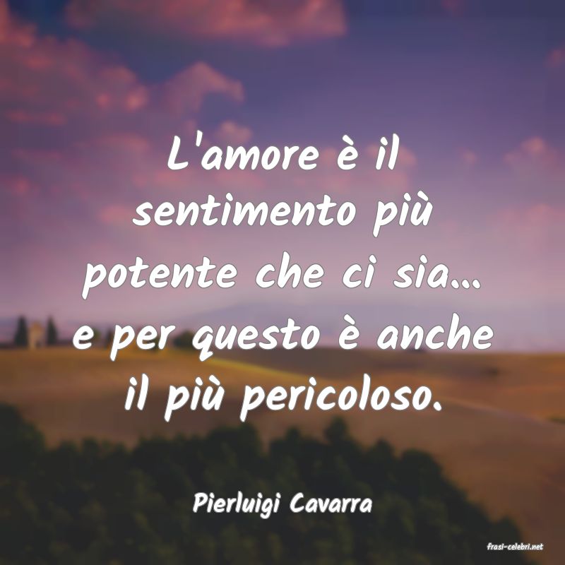 frasi di Pierluigi Cavarra