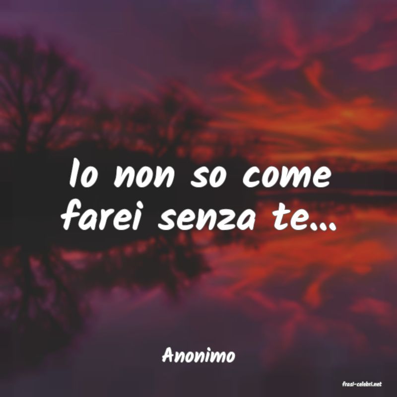 frasi di Anonimo