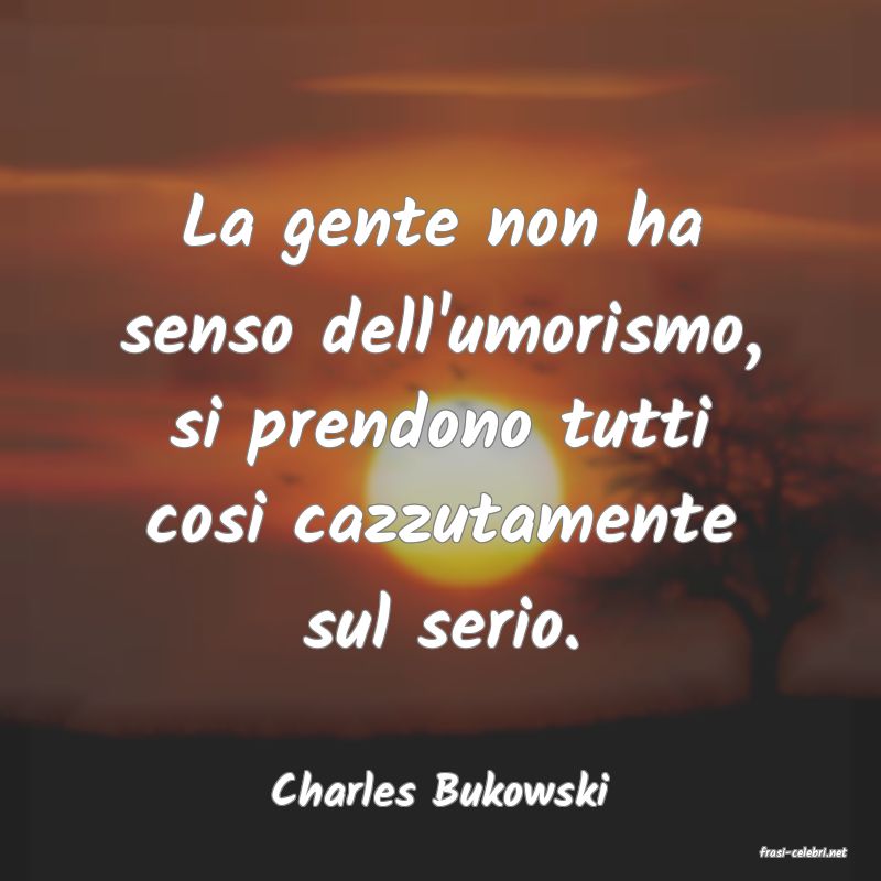 frasi di Charles Bukowski