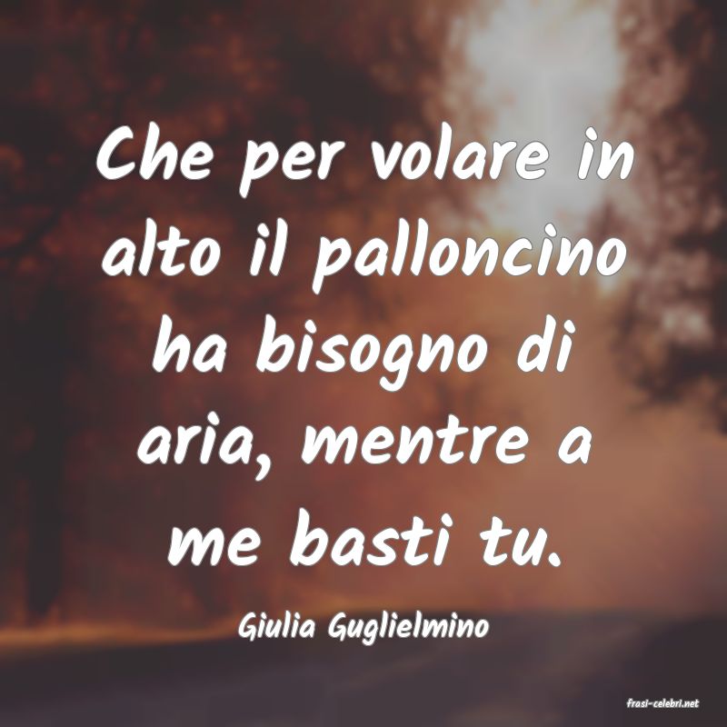 frasi di  Giulia Guglielmino
