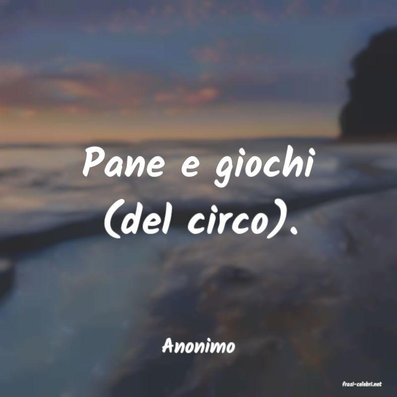 frasi di  Anonimo

