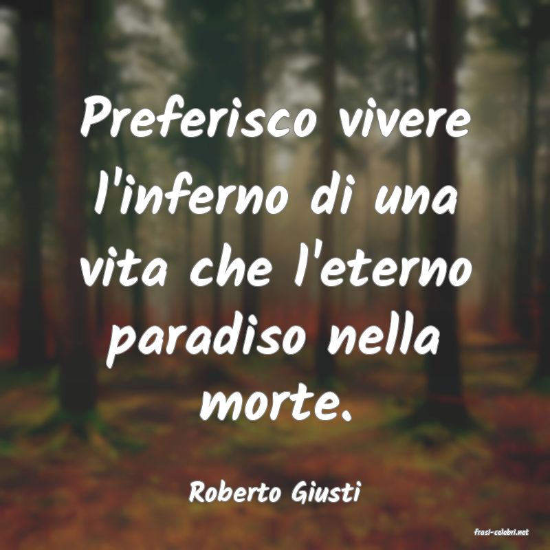 frasi di Roberto Giusti
